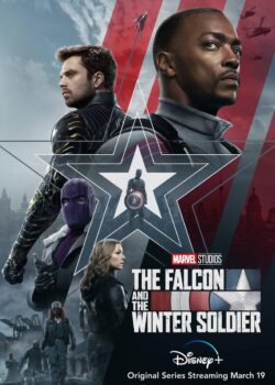 Chim Ưng và Chiến Binh Mùa Đông - Phần 1 (The Falcon and the Winter Soldier)